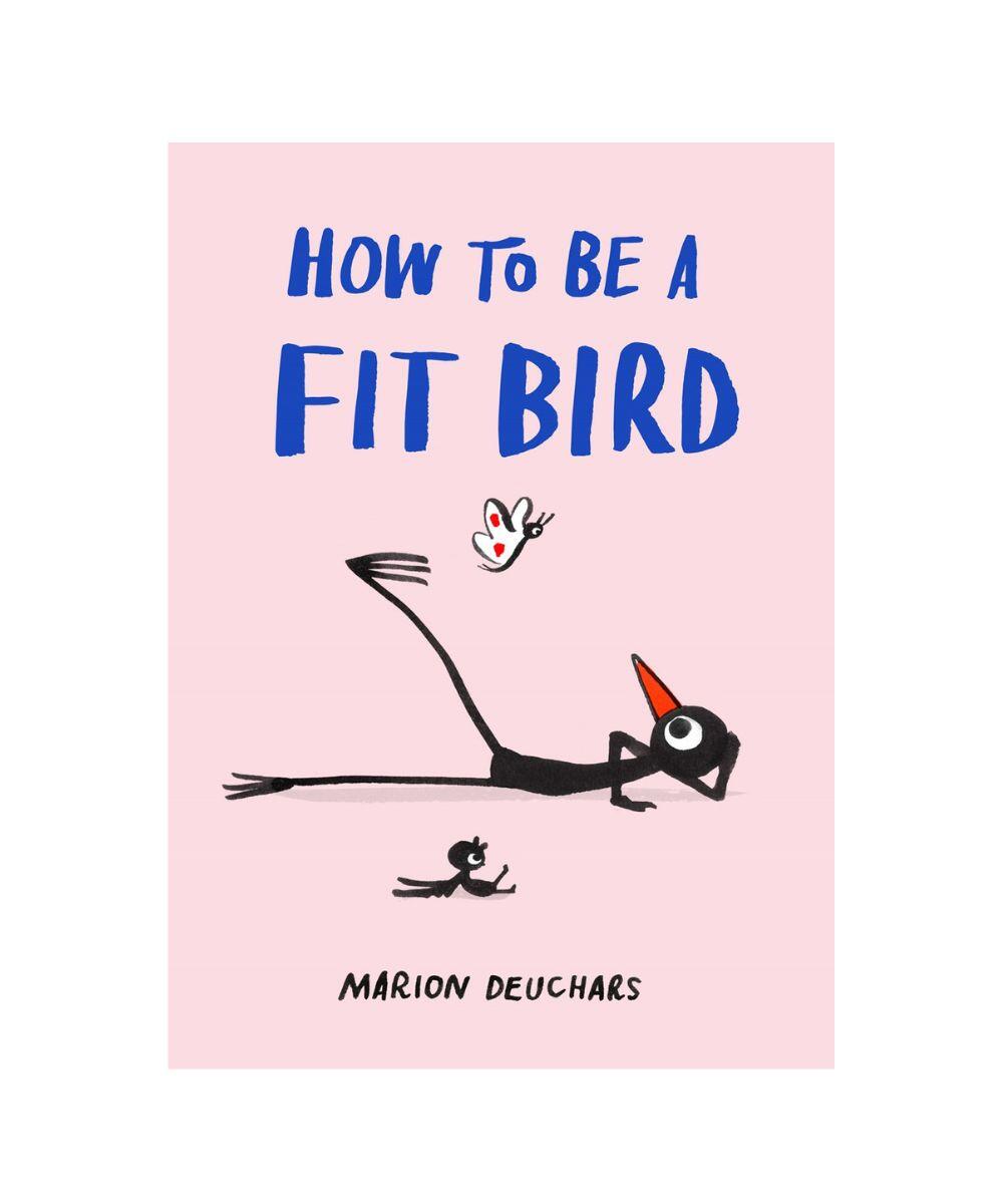 How to be a Fit Bird bog