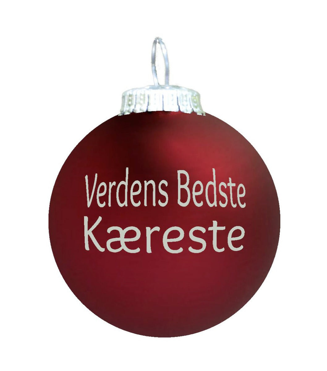 Rolsted Copenhagen Verdens Bedste Kæreste julekugle - mørk rød - Bahne