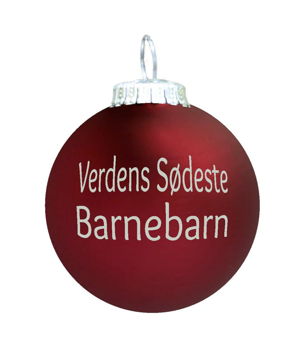 Rolsted Copenhagen Verdens Sødeste Barnebarn julekugle - mørk rød - Bahne