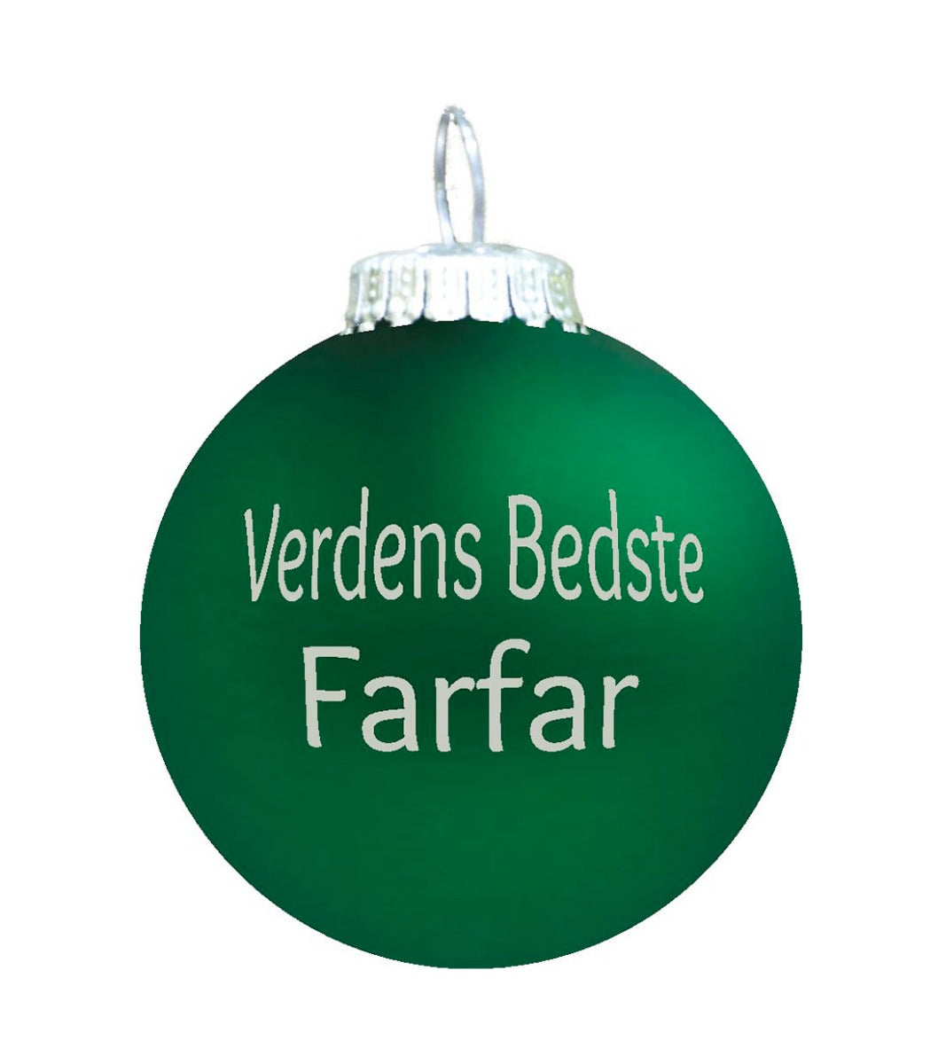 Rolsted Copenhagen Verdens Bedste Farfar julekugle - grøn mat - Bahne